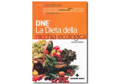 Italian Edition – DNE. La Dieta della Nicchia Ecologica® di Lorenzo Bracco