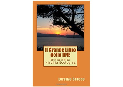 Italian Edition – Il Grande libro della DNE® di Lorenzo Bracco